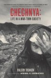 Portada de CHECHNYA: LIFE IN A WAR-TORN SOCIETY (CALIFORNIA SERIES IN PUBLIC ANTHROPOLOGY) BY TISHKOV, VALERY PUBLISHED BY UNIVERSITY OF CALIFORNIA PRESS 1ST (FIRST) EDITION (2004) PAPERBACK