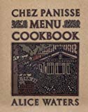 Portada de CHEZ PANISSE MENU COOKBOOK BY ALICE WATERS (1995-04-18)