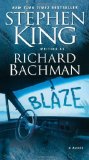 Portada de BLAZE: A NOVEL BY BACHMAN, RICHARD (2008) MASS MARKET PAPERBACK