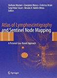 Portada de ATLAS OF LYMPHOSCINTIGRAPHY AND SENTINEL NODE MAPPING: A PICTORIAL CASE-BASED APPROACH (2013-01-04)