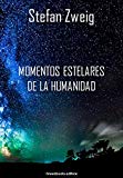 Portada de MOMENTOS ESTELARES DE LA HUMANIDAD