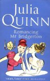 Portada de ROMANCING MR BRIDGERTON: NUMBER 4 IN SERIES (BRIDGERTON FAMILY) BY QUINN, JULIA (2006) PAPERBACK