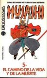 Portada de MUSASHI. 5 EL CAMINO DE LA VIDA Y DE LA MUERTE