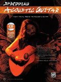 Portada de SHREDDING ACOUSTIC GUITAR: HEAVY METAL MEETS THE ACOUSTIC GUITAR (BOOK & CD) (SHREDDING STYLES) BY PODOLSKY, JOSHUA CRAIG (2013) PAPERBACK