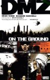 Portada de DMZ VOL. 1: ON THE GROUND BY BRIAN WOOD (6/7/2006)