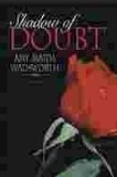 Portada de SHADOW OF DOUBT: A NOVEL BY WADSWORTH, AMY MAIDA (2003) PAPERBACK