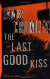 Portada de THE LAST GOOD KISS (VINTAGE CONTEMPORARIES) BY CRUMLEY, J. (1991) PAPERBACK