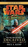 Portada de STAR WARS: THE OLD REPUBLIC - DECEIVED (STAR WARS: THE OLD REPUBLIC - LEGENDS) BY PAUL S. KEMP (2012-05-29)