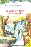 Portada de EL VIAJE DE TIVO EL ARRIESGADO (CRÓNICAS DEL ROMPECABEZAS MÁGICO)