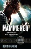 Portada de HAMMERED: THE IRON DRUID CHRONICLES BY HEARNE, KEVIN (2011)