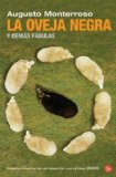 Portada de LA OVEJA NEGRA FG (NARRATIVA LATINOAMERICANA) DE MONTERROSO, AUGUSTO (2007) TAPA BLANDA