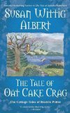 Portada de (THE TALE OF OAT CAKE CRAG) BY ALBERT, SUSAN WITTIG (AUTHOR) HARDCOVER ON (09 , 2010)