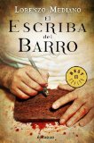 Portada de EL ESCRIBA DEL BARRO (BEST SELLER) DE MEDIANO, LORENZO (2011) TAPA BLANDA