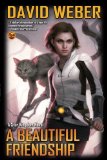 Portada de A BEAUTIFUL FRIENDSHIP (STAR KINGDOM (QUALITY)) BY WEBER, DAVID (2012) PAPERBACK