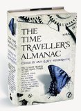 Portada de THE TIME TRAVELLER'S ALMANAC: THE ULTIMATE TREASURY OF TIME TRAVEL FICTION - BROUGHT TO YOU FROM THE FUTURE BY ANN VANDERMEER (EDITOR), JEFF VANDERMEER (EDITOR) (7-NOV-2013) HARDCOVER