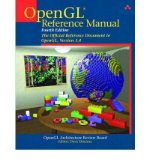 Portada de [(OPENGL REFERENCE MANUAL: THE OFFICIAL REFERENCE DOCUMENT TO OPENGL, VERSION 1.4 )] [AUTHOR: DAVE SHREINER] [MAR-2004]