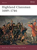 Portada de HIGHLAND CLANSMAN, 1689-1746 (WARRIOR) BY REID, STUART UNKNOWN EDITION (1997)