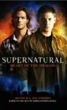 Portada de (SUPERNATURAL: HEART OF THE DRAGON) BY DECANDIDO, KEITH R. A. (AUTHOR) MASS_MARKET ON (02 , 2010)