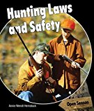 Portada de HUNTING LAWS AND SAFETY (OPEN SEASON (POWERKIDS)) BY ANNIE WENDT HEMSTOCK (2014-08-01)