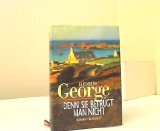 Portada de DENN SIE BETR&Uuml;GT MAN NICHT : ROMAN. DT. VON MECHTILD SANDBERG-CILETTI