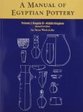 Portada de A MANUAL OF EGYPTIAN POTTERY, VOLUME 2: NAQADA III - MIDDLE KINGDOM (AERA FIELD MANUAL SERIES) BY WODZINSKA, ANNA (2011) PAPERBACK