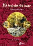 Portada de EL HALCÓN DEL MAR (BIBLIOTECA DE LA AVENTURA) DE SABATINI, RAFAEL (2009) TAPA DURA