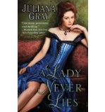 Portada de [(A LADY NEVER LIES)] [AUTHOR: JULIANA GRAY] PUBLISHED ON (AUGUST, 2012)