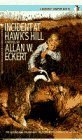 Portada de INCIDENT AT HAWK'S HILL (A BANTAM STARFIRE BOOK) BY ALLAN W. ECKERT (1987) MASS MARKET PAPERBACK