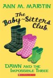 Portada de (THE BABY-SITTERS CLUB #5: DAWN AND THE IMPOSSIBLE THREE) BY MARTIN, ANN M. (AUTHOR) PAPERBACK ON (12 , 2010)