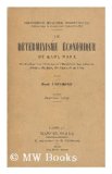 Portada de LE DÉTERMINISME ÉCONOMIQUE DE KARL MARX : RECHERCHES SUR L'ORIGINE ET L'EVOLUTION DES IDÉES DE JUSTICE, DU BIEN, DE L'AME ET DE DIEU / PAR PAUL LAFARGUE