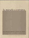 Portada de MIRADA A ESTRATOS - LA. SEIS ARTISTAS HABITAN EL MUSEO DE ZAMORA