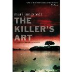 Portada de [(THE KILLER'S ART)] [AUTHOR: MARI JUNGSTEDT] PUBLISHED ON (JANUARY, 2011)