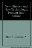 Portada de NEW HISTORY AND NEW TECHNOLOGY: PRESENT INTO FUTURE