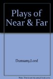 Portada de PLAYS OF NEAR & FAR