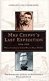 Portada de MRS. CHIPPY'S LAST EXPEDITION: THE REMARKABLE JOURNEY OF SHACKLETON'S POLAR-BOUND CAT BY CAROLINE ALEXANDER (1997-11-14)