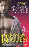 Portada de HAVE YOU ANY ROGUES?: A RHYMES WITH LOVE NOVELLA BY BOYLE, ELIZABETH (2013) MASS MARKET PAPERBACK