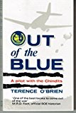 Portada de OUT OF THE BLUE: PILOT WITH THE CHINDITS BY TERENCE O'BRIEN (1988-11-17)