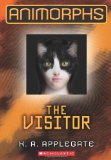Portada de ANIMORPHS #2: THE VISITOR BY APPLEGATE, K.A. (2011) PAPERBACK