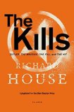 Portada de THE KILLS: SUTLER, THE MASSIVE, THE KILL, AND THE HIT BY HOUSE, RICHARD (2014) HARDCOVER