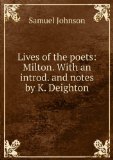 Portada de LIVES OF THE POETS: MILTON. WITH AN INTROD. AND NOTES BY K. DEIGHTON