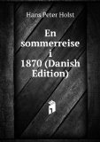 Portada de EN SOMMERREISE I 1870 (DANISH EDITION)