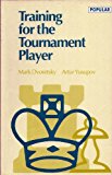 Portada de TRAINING FOR THE TOURNAMENT PLAYER (BATSFORD CHESS LIBRARY) BY MARK DVORETSKY (1993-09-02)