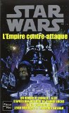 Portada de STAR WARS - N? 2 - LA TRILOGIE FONDATRICE 2: L'EMPIRE CONTRE-ATTAQUE BY DONALD GLUT (MAY 30,2002)