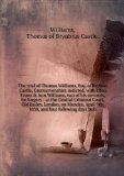 Portada de THE TRIAL OF THOMAS WILLIAMS, ESQ. OF BRYBRAS CASTLE, CAERNARVONSHIRE INDICTED, WITH ELLEN EVANS & ANN WILLIAMS, TWO OF HIS SERVANTS, FOR FORGERY : AT THE CENTRAL CRIMINAL COURT, OLD BAILEY, LONDON, ON MONDAY, APRIL 9TH, 1838, AND FOUR FOLLOWING DAYS BEFO