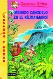 ¡MENUDO CANGUELO EN EL KILIMANJARO!: GERONIMO STILTON 26