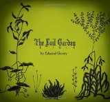 Portada de THE EVIL GARDEN BY EDWARD GOREY (2011-03-15)