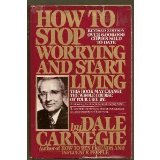 Portada de HOW TO STOP WORRYING AND START LIVING (REVISED EDITION) BY DALE CARNEGIE, DOROTHY CARNEGIE (1984) HARDCOVER