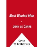 Portada de [(A MOST WANTED MAN)] [BY: JOHN LE CARR&Eacute;]