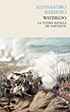 Portada de LA BATTAGLIA. STORIA DE WATERLOO (HISTORIA (PASADO))