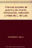 Portada de POEMAS SOCIALES DE GUERRA Y DE MUERTE. INTRODUCCIÓN, SELECCIÓN Y NOTAS DE L. DE LUIS.